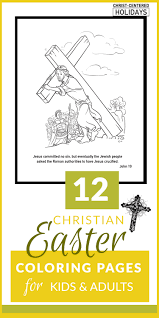 Easter for adults coloring pages are a fun way for kids of all ages to develop creativity, focus, motor skills and color recognition. Christian Easter Coloring Pages Printables For Kids Adults Christ Centered Holidays