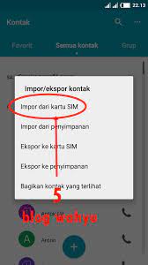 Operator juga tidak perlu menyewa gudang untuk penyimpanan kartu sim, ujarnya. Cara Memindahkan Nomor Kontak Hp Infinix Ke Sim Blog Wahyu