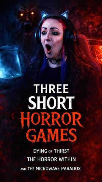 ☠️ Three Short Scary Games #3 ☠️, •, Three short horror games... and every  one of them hit 😵‍💫, •, I played Dying of Thirst, The Horror Within, and  The Microwave Paradox, & somehow each managed to be ...