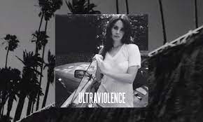 Lana del rey ultraviolence album zip. Ultraviolence 5 Years Later Decoding The Dangerously Addictive Album Popheads
