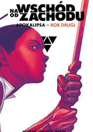 Na wschód od zachodu: Apokalipsa