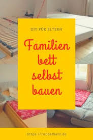 Sie können die materialien auf dem baumarkt finden oder im internet zu günstigeren preisen. Familienbett Bauen Mit Einfachsten Mitteln Zum Riesenbett Anleitung Familienbett Familien Bett Familienbett Bauen