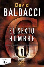 Amazon Com El Sexto Hombre The Sixth Man Saga King Maxwell Spanish Edition 9788490700075 Baldacci David Books