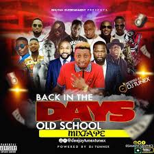 Listen to dj mix + free download shows. Dj Tunex Back In The Days Old School Mix Download Flexymusic