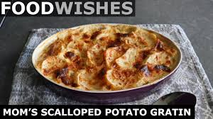 This was initially going to be a response to harold green's answer, but as i ruminated, it grew and found an actual point. Mom S Scalloped Potato Gratin Food Wishes Youtube