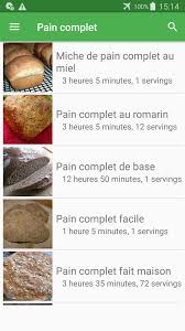 Riche en fibres, en sucres lents, en vitamines b et en minéraux, il est ensuite, nous avons effectué un relevé des calories contenues par chaque sorte. Pain Complet Avec Calories Recettes En Francais For Android Apk Download