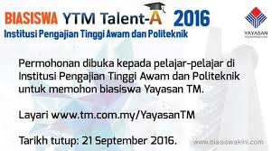 星期二，22/11/2016biasiswa ipta yayasan telekom malaysia学科领域： 大众传播 (communication)、 电子(electronic)、 电机(electrical)、 软件(software)、 资 联络方式： 办公室地址 yayasan tenaga nasional floor 14 (south) menara tm jalan pantai baharu 50672 kuala lumpur. Biasiswa Kini On Twitter Biasiswa Ytm Talent A 2016 Yayasan Tm Scholarship 2016 Biasiswatm Https T Co V6hhgalezl