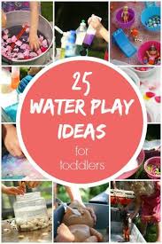 25 Water Play Activities Happy Hooligans Water Play Activities Toddler Activities Activities For Kids