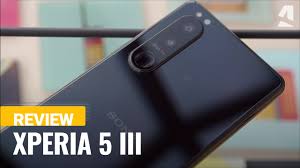Sony Xperia 5 III review - YouTube