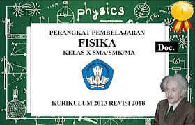 Untuk memudahkan penyusunan, berikut kami share link download rpp kelas xii (12) k13 sma/ma semua mapel revisi 2018 terbaru file doc. Perangkat Pembelajaran Fisika Kelas 10 Sma K13 Revisi Terbaru Gurubantu