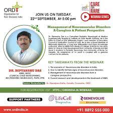 Join Us On The Ordi Care For Rare Webinar With Dr Diptanshu Das An Expert Paediatric Neurologist For A Sessi Pediatric Neurologist Neuromuscular Kids Health