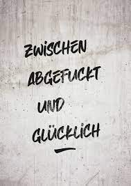 Zwischen Abgefuckt Und Glucklich Ermutigungskarten Spruche Echte Postkarten Online Versenden