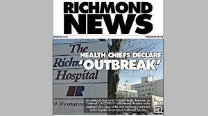 Your town in your pocket. Coronavirus Outbreak At Richmond Hospital Richmond News