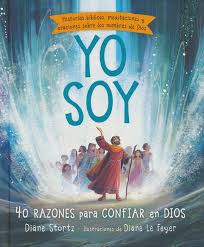 (soy, soy, soy yo, soy, soy, soy, soy, soy, soy, soy, soy). Yo Soy 40 Razones Para Confiar En Dios I Am 40 Reasons To Trust God Diane Stortz 9780789924094 Christianbook Com