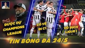 Trang tin báo bóng đá và thể thao hàng đầu việt nam. Tin Bong Ä'a 24 5 Liverpool Chelsea Dá»± Champions League Juventus Váº«n Ä'i C1 Lille Vo Ä'á»‹ch Ligue I Youtube