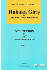 Hukuka Giris Ve Hukukun Temel Kavramlari 39 Baski Turhan Kitabevi 97897574253599