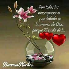 Pin De Jess Mor En Imagenes Mensajes De Buenas Noches Frases Bonitas De Buenos Dias Reflexiones De Buenas Noches