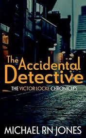 1h 48 min tekster : The Accidental Detective By Michael R N Jones