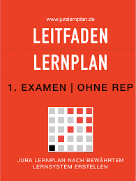 Jura Lernplan Leitfaden 1 Examen Ohne Rep Juralernplan Jura Lernplan Studium Examen In 2020 Lernplan Leitfaden Lernen
