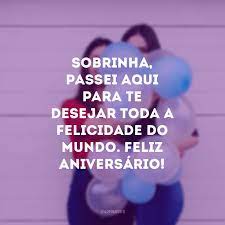 35 Frases De Aniversario Para Sobrinha Que Irao Emociona La Nao ha no mundo sobrinha mais especial que voce, minha querida. 35 frases de aniversario para sobrinha