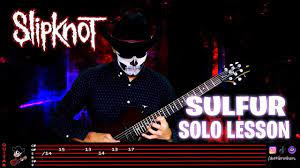 Slipknot Sulfur Guitar Solo Lesson Youtube