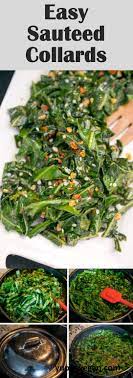 Easy Super Garlicky Sauteed Collard Greens Just 15 Minutes Of Prep And 15 Minutes Of Sauteed Collard Greens Easy Collard Greens Recipe Collard Greens Recipe
