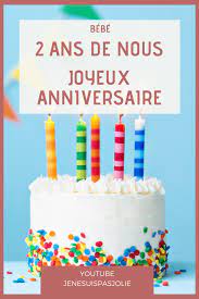 Voir plus d'idées sur le thème joyeuse anniversaire, anniversaire, heureux anniversaire. 2 Ans De Nous Joyeux Anniversaire Mon Bebe Birthday Desserts Birthday Cake