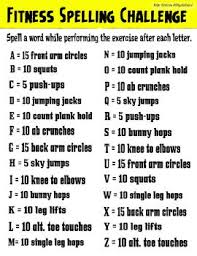 Spell out your fitness plan with this exercise alphabet. Alphabet Fitness Instant Activity Common Core Reading Spelling Pe