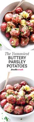 Cook 30 seconds longer or until butter. Boiled Baby Red Potatoes Get An Infusion Of Butter And Parsley To Make This Super Simple Side Dish One Of My Al Recipes Vegetable Side Dishes Vegetable Recipes