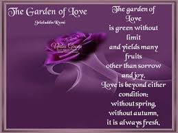 The Garden Of Love Is Green Without Limit And Yields Many Fruits Other Than Sorrow And Joy Love Is Beyond Eith Garden Quotes Joy Quotes Garden State Quotes