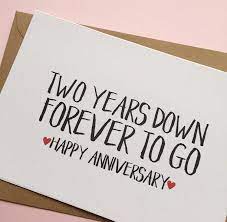 Two Years Down Forever To Go 2nd Anniversary Card Love Anniversary Quotes Anniversary Quotes For Husband Marriage Anniversary Quotes