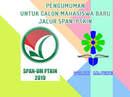 budayakan membaca sampai bawah jurusan span ptkin apa itu span ptkin 2021 ? Pengumuman Calon Mahasiswa Baru Jalur Span Ptkin
