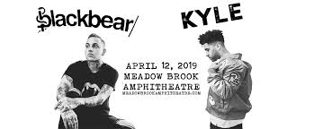 Blackbear Kyle Tickets 12th April Meadow Brook