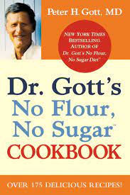 Dr Gott S No Flour No Sugar Cookbook Amazon Com Br