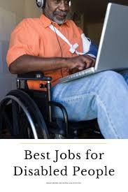 Best Jobs For Disabled In 2020 Disabled Jobs Disability Good Job