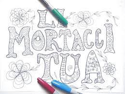 Li Mortacci Tua Libro Da Colorare Adulti Romano Romanesco Etsy Libri Da Colorare Libri Da Colorare Per Adulti Pennarelli