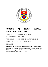 Migrasi ini berlaku sedikit demi sedikit sebelum penjajahan barat, tetapi berleluasa setelah penjajahan berlaku. Doc Sejarah Pembentukan Masyarakat Majmuk Di Malaysia Saya Fisa Academia Edu