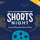 Shorts Night