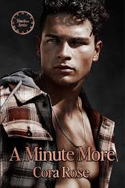 A Minute More (Timeless Book 1)