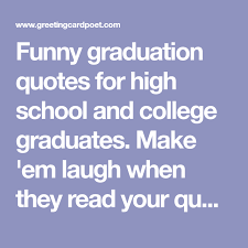 For this reason, you want to make graduation feeds on instagram and let your followers know. Funny Graduation Quotes For Friends Yearbook High School Graduation Quotes Funny Graduation Funny High School Graduation Quotes