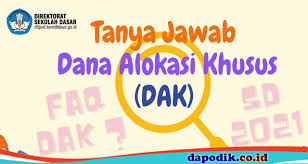 Jadwal pendaftaran ppdb online dki jakarta 2021 untuk paud, sd, sma, sma, dan smk dibuka pada bulan juni mendatang. Tanya Jawab Dana Alokasi Khusus Dak Sd Tahun 2021 Terlengkap Dapodik Co Id