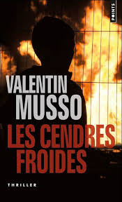 Les cendres froides de Valentin Musso - D'un livre à l'autre
