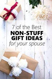 Here we present gift ideas for ever occasion and for every type of person. 7 Of The Best Non Stuff Gift Ideas For Your Spouse Sustain My Craft Habit
