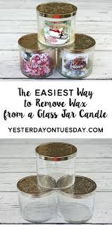 The Easiest Way To Remove Wax From A Glass Jar Candle Reuse Those Pretty Glass Jars With An Awesome Hack T With Images Glass Jar Candles Repurpose Candle Jars Candle Jars