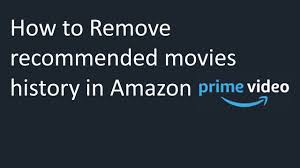 To delete your amazon prime watch history, follow these steps: How To Remove Recommended Movies History In Amazon Prime Video Youtube