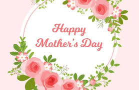 Mother's day 2022, 2023 and 2024 ; Happy Mothers Day 2022 Wishes Mother S Day 2022 The Star Info