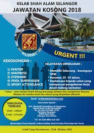 Kerja kosong for brunei government, kerja kosong frim, kerja kosong, kerja kosong 2018, kerja kosong kerajaan 2018, kerja jawatan kosong hospital 2018 terkini via hospitalkini.blogspot.com. Jawatan Kosong 2018 Temuduga Kelab Shah Alam Selangor Facebook