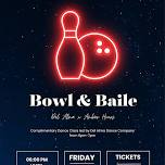 Bowl and Baile