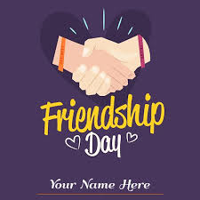 This relationship may either make your future and life happy and attractive or ruin it. Friendship Day Images With Best Friend Name Happy Friendship Day Photos Friendship Day Quotes Happy Friendship Day