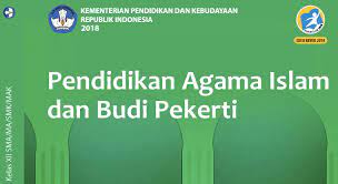 Jawaban pai kelas 12 bab 1.iman kepada hari akhir. Buku Pendidikan Agama Islam Dan Budi Pekerti Edisi Revisi 2018 Untuk Siswa Kelas Xii Sma Ma Dan Smk Mak Salam Edukasi